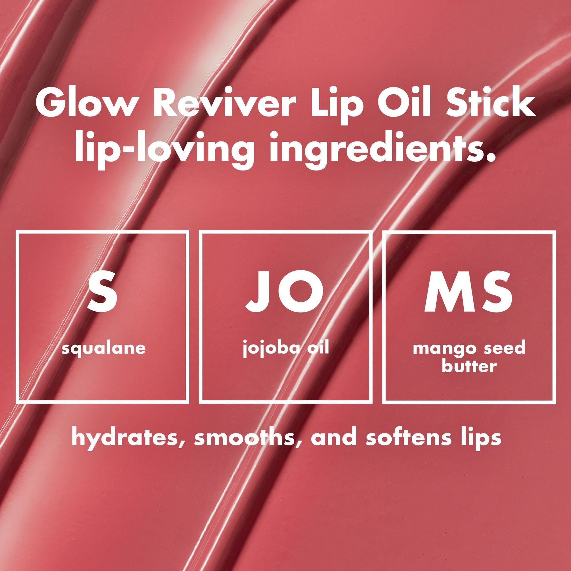 glow-reviver-lip-oil-stick-q1 0226_EDU_GRLipOilStick_Ingredients_8d407fe5-75fc-4ac2-84c8-b3e9303f05f8.jpg