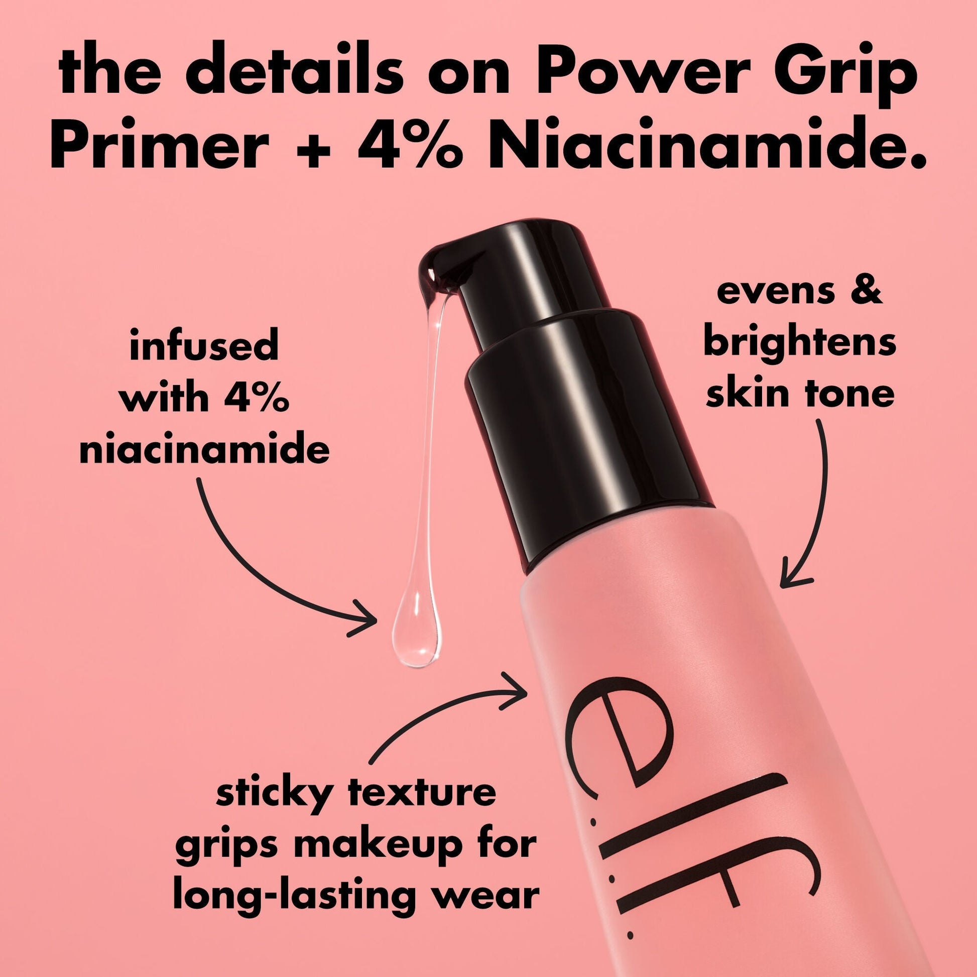 power-grip-primer-4-niacinamide-o7 0226_EDU_PowerGripPrimerNiacinamide_Details_4ad32b9b-0c60-455e-af97-74a39c1a2d7e.jpg
