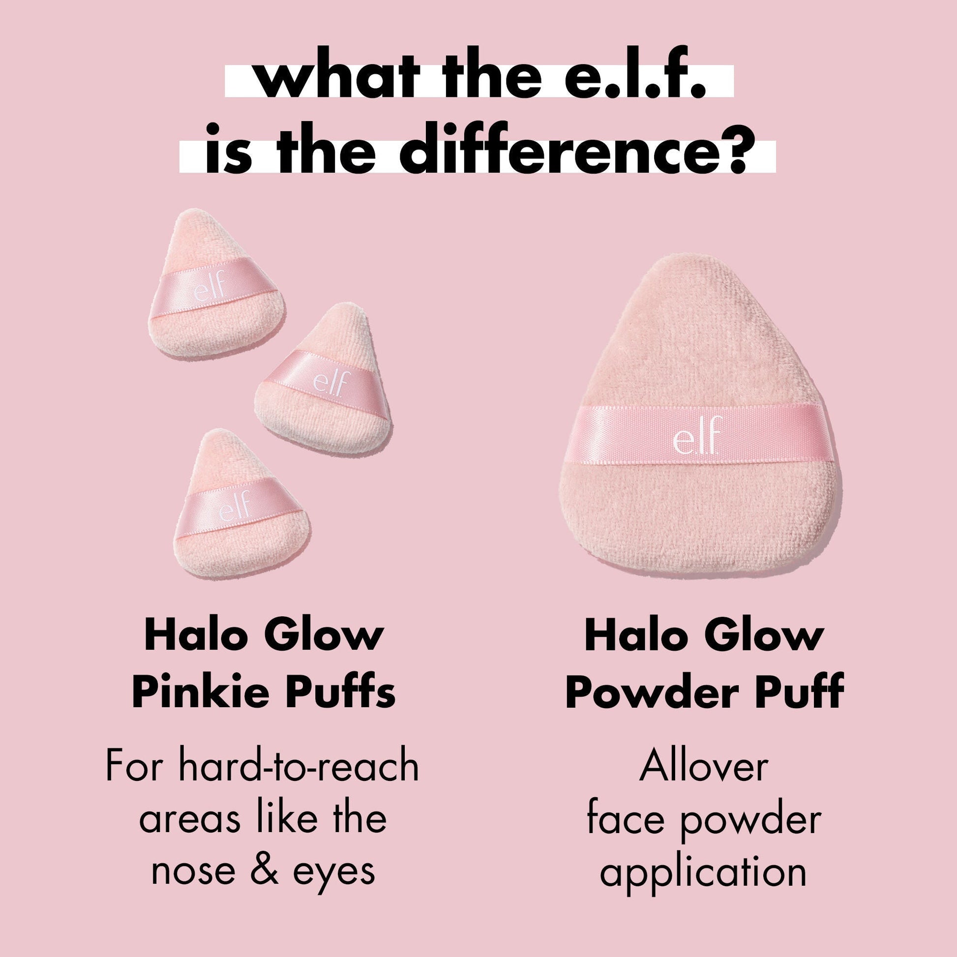 halo-glow-pinkie-puffs-g5 0324_PDP_PINKIE_PUFF_DIFFERENCE.jpg