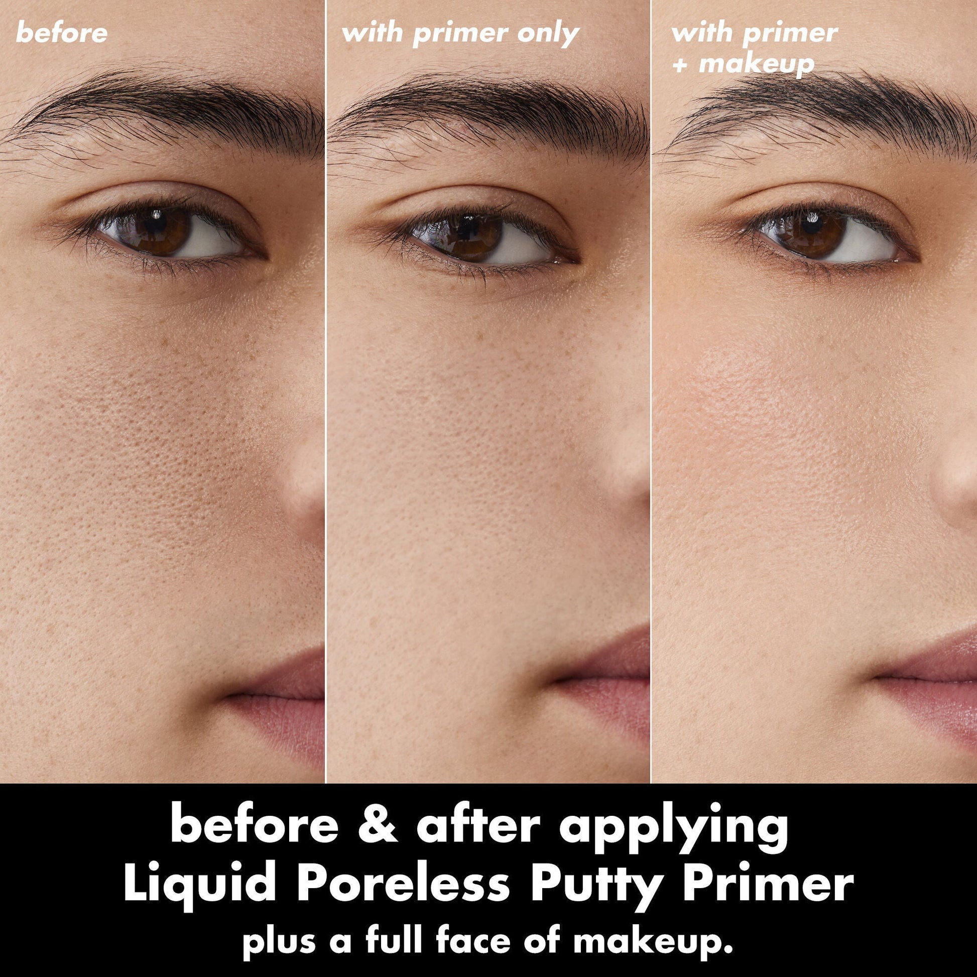 liquid-poreless-putty-primer-n7 0326_EDU_LiquidPorelessPuttyPrimer_BA_TRIPTYCH_Patrick.jpg