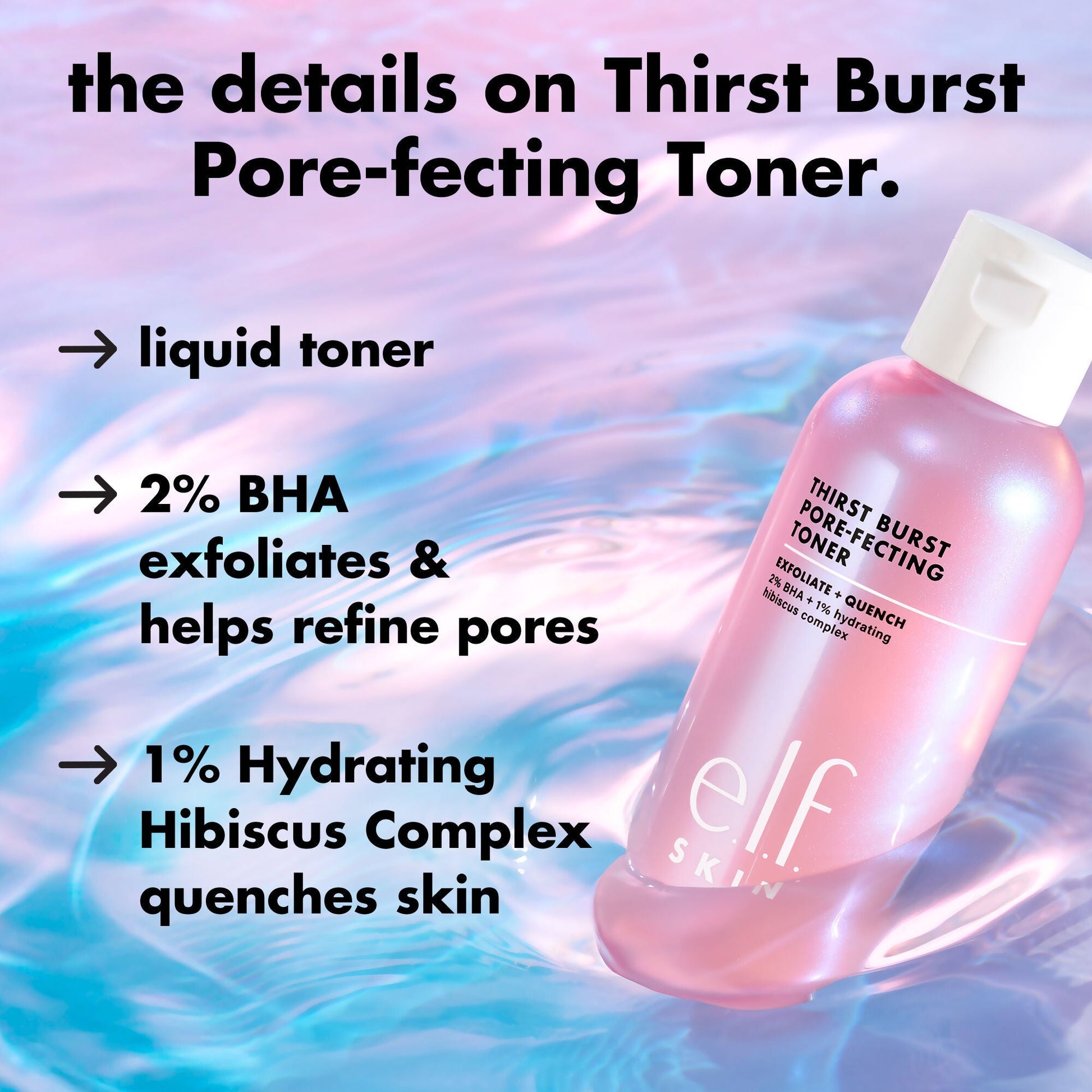 thirst-burst-pore-fecting-toner-i0 0326_EDU_THIRSTBURSTTONER_Details.jpg