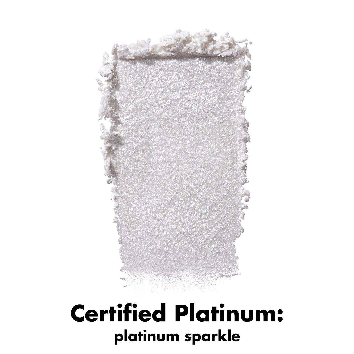fine-as-fleck-glitter-eyeshadow-x0 0426_EDU_FineAsFleckGlitterEyeshadow_Swatch_CertifiedPlatinum.jpg