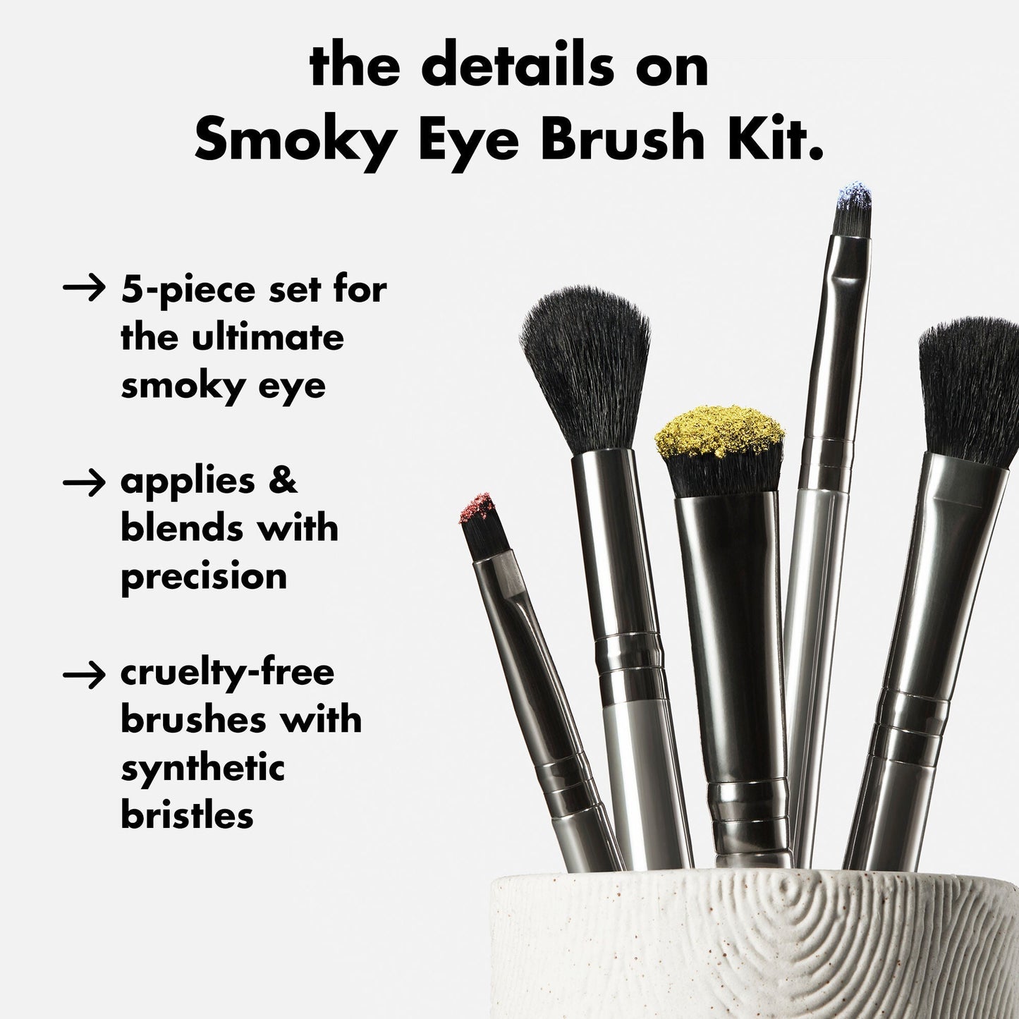smoky-eye-brush-kit-d1 0426_EDU_SmokyEyeBrushKit_Details.jpg