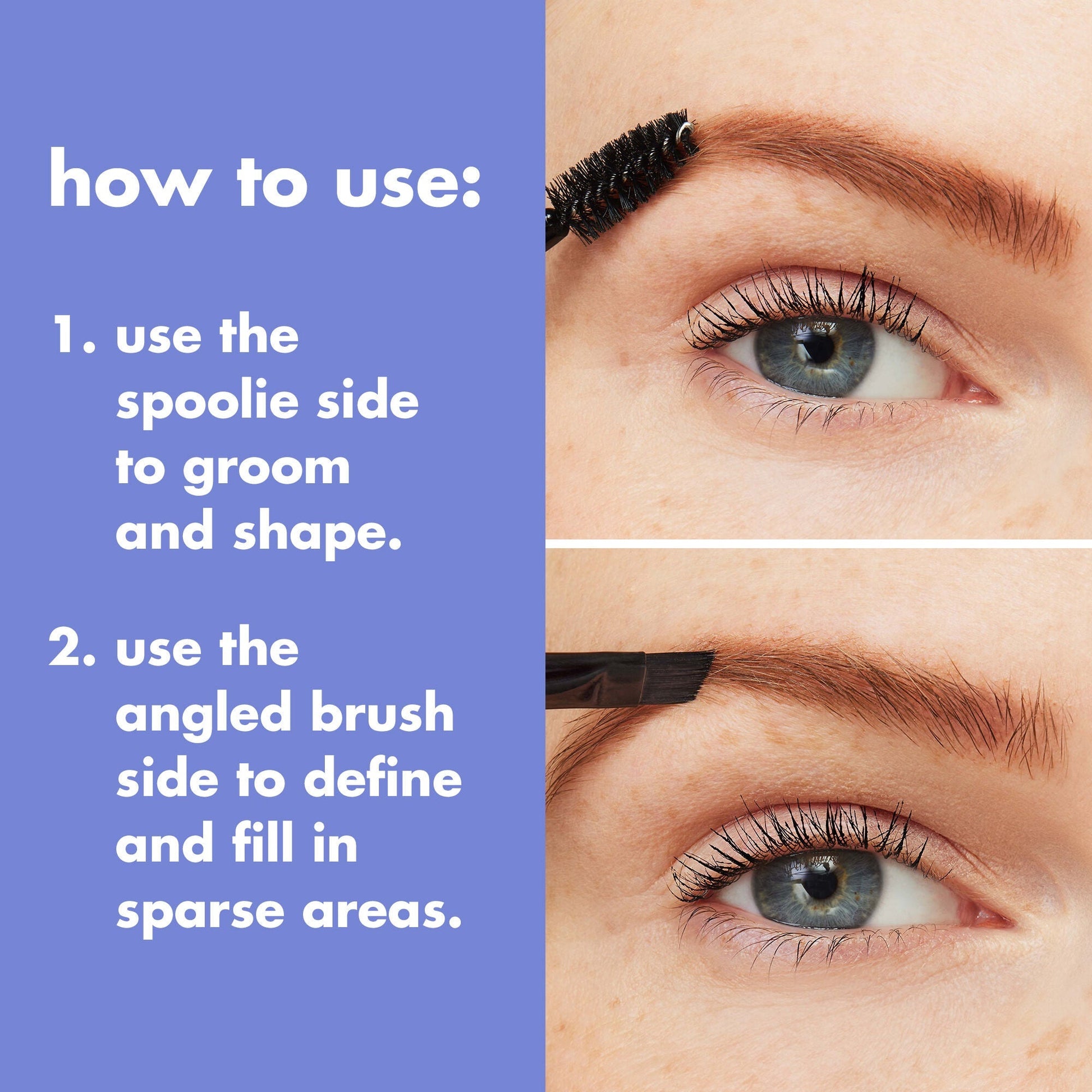 eyebrow-duo-brush-x1 0823_PDP_BRUSHES_DUAL-ENDED_BROW_HOW-TO.jpg